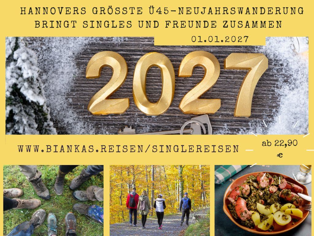 Neujahr mal anders: Wandern, Grünkohl &amp; neue Begegnungen für Singles und Freunde ab Ü45 - Ü75 in Hannover. 