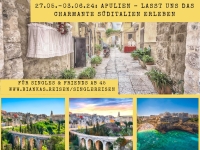Apulien – lasst uns das charmante Süditalien erleben