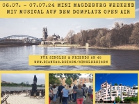 MINI Magdeburg Weekend: Städtetrip für Singles mit Musical Open Air